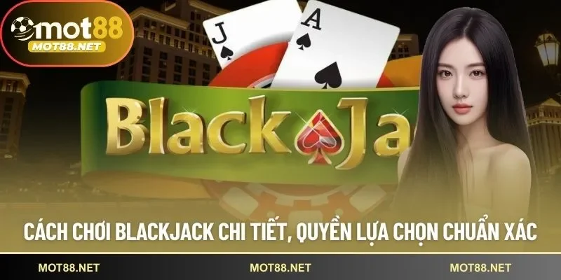 cách chơi Blackjack