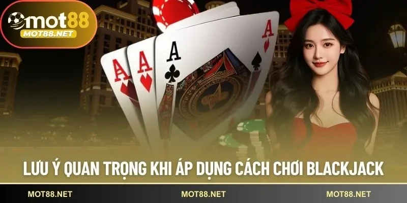 cách chơi Blackjack