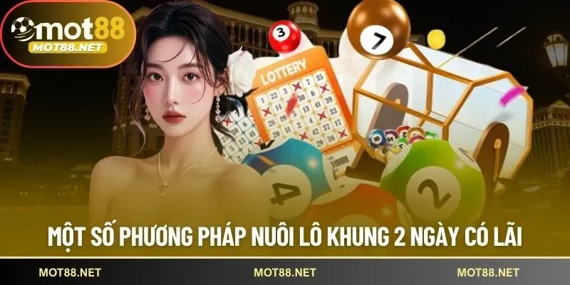 Nuôi lô khung 2 ngày