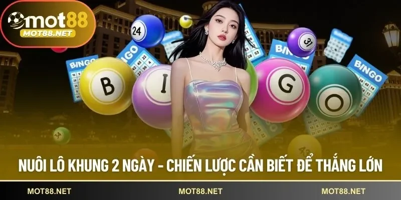 Nuôi lô khung 2 ngày